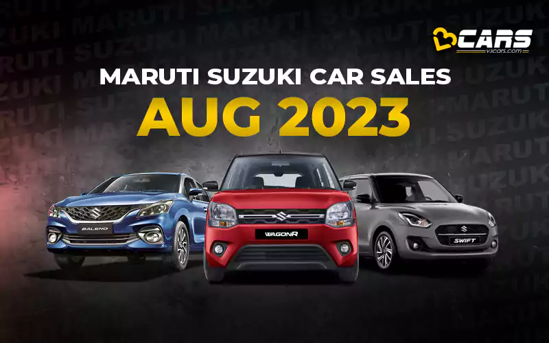 Maruti Suzuki Car Sales August 2023 - YoY, MoM Change