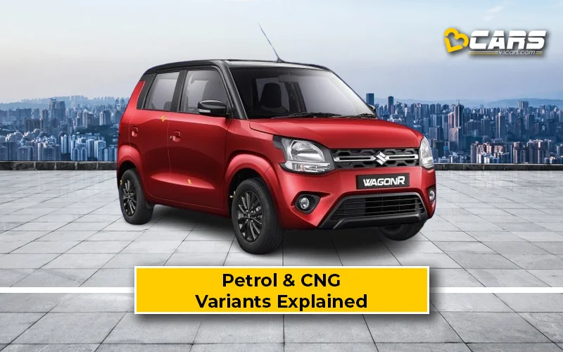 2025 Maruti Suzuki WagonR Variants Explained — Petrol & CNG
