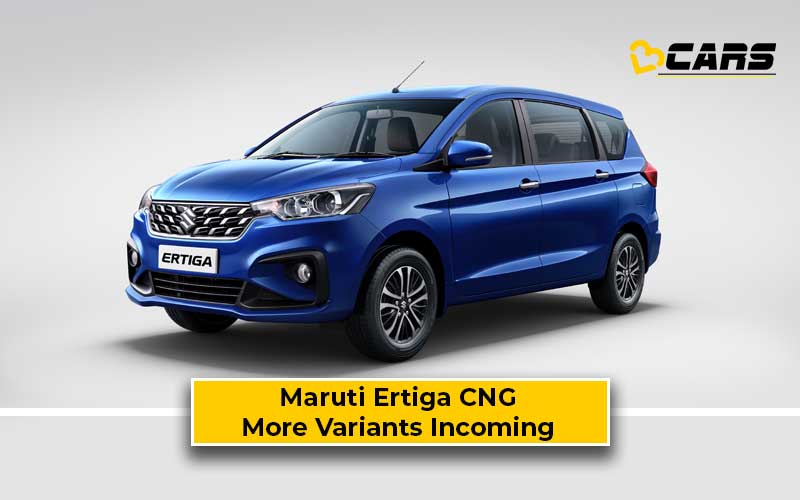 Maruti Suzuki Ertiga CNG Likely To Gain More Variants