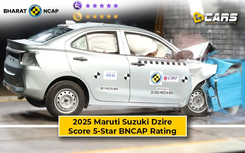 2025 Maruti Dzire Scores 5-Star Bharat NCAP Rating