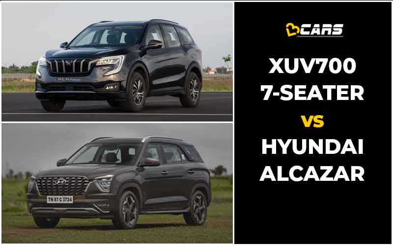 Mahindra XUV700 7-Seat Vs Hyundai Alcazar