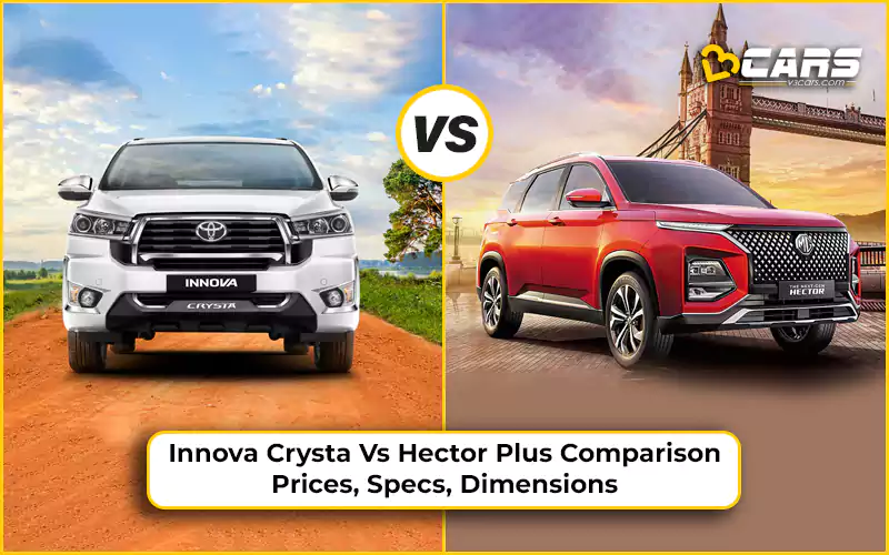 Toyota Innova Crysta Vs MG Hector Plus