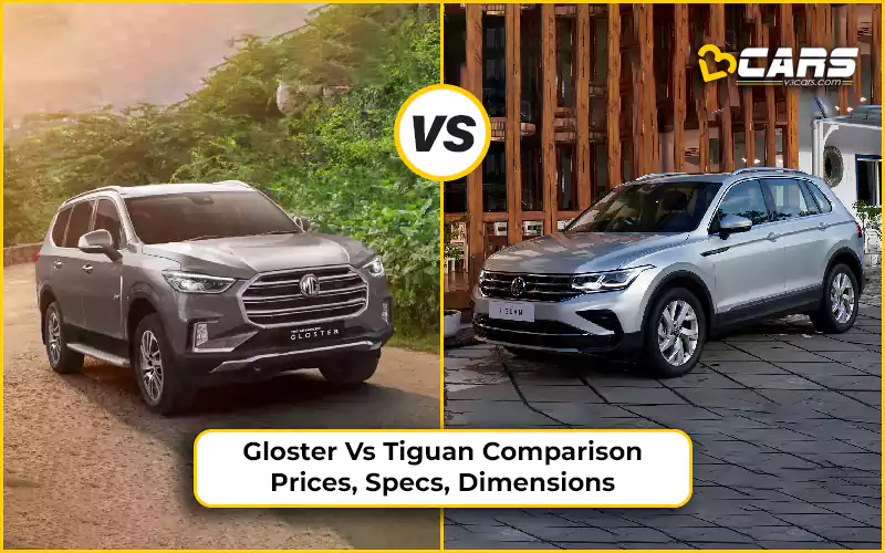 Gloster Vs Tiguan