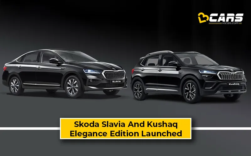 Skoda Slavia And Kushaq Elegance Editions