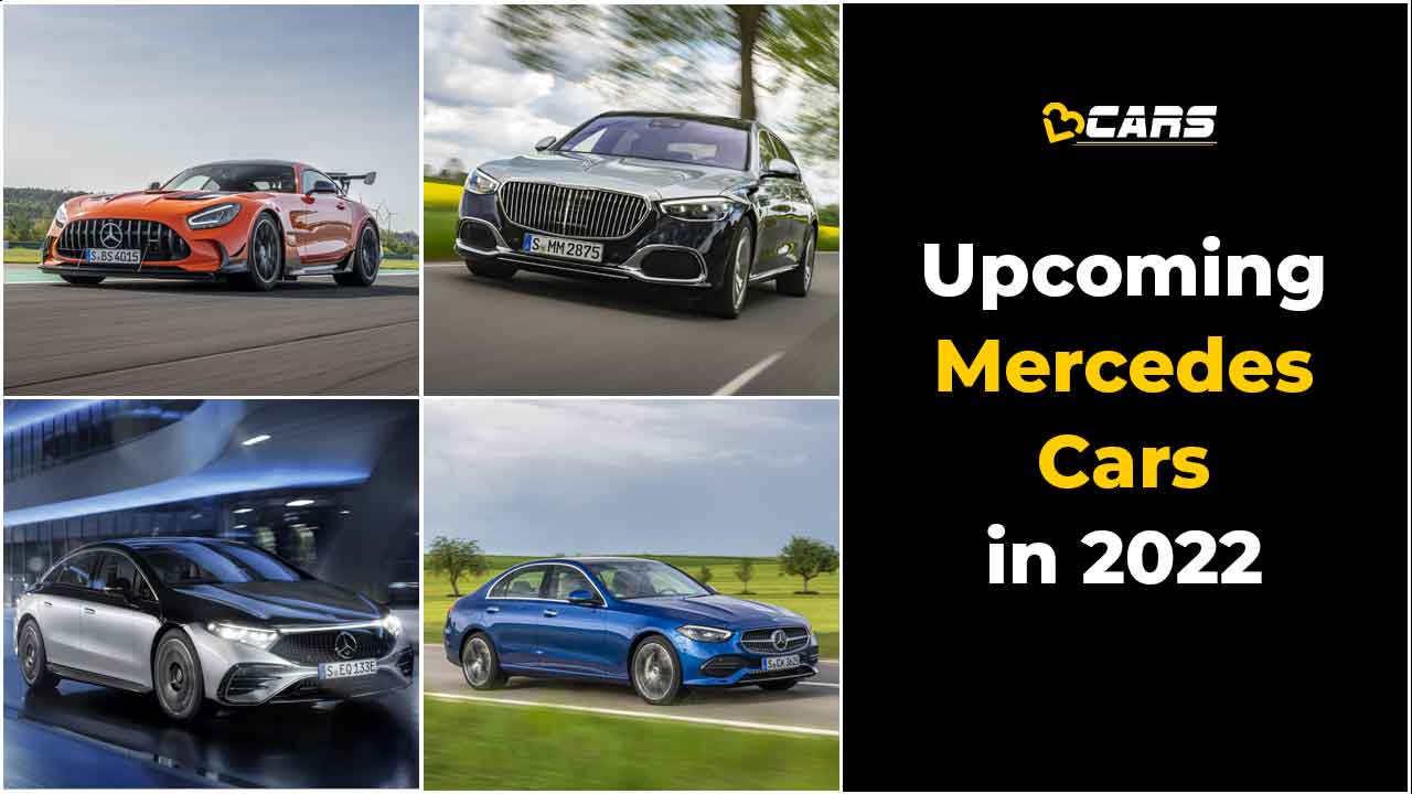 Upcoming Mercedes-Benz Cars in 2022