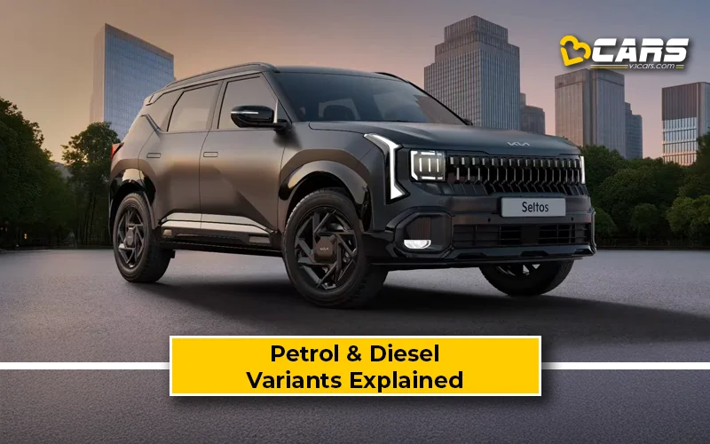 Kia Seltos 2026 Variants Explained — Petrol & Diesel