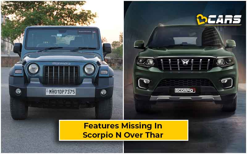 Scorpio N Missing Features Over Thar