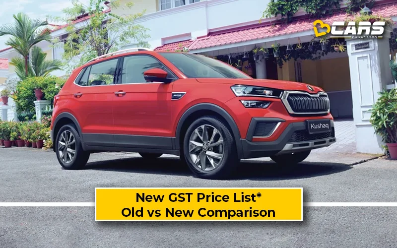 Skoda Kushaq — New GST Rate List & Old vs New Comparison (Tentative Prices; Sep 22)