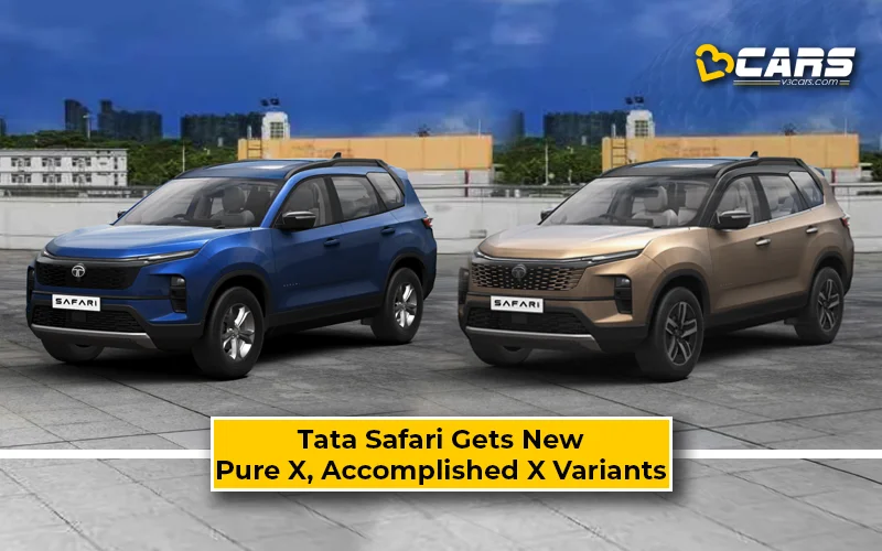 2025 Tata Safari Get New Pure X & Accomplished X Variants – Full Variant-Wise Prices