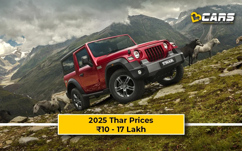 Mahindra Thar 2025 Launched At Rs. 9.99 Lakh; Features Added & Prices Rejigged