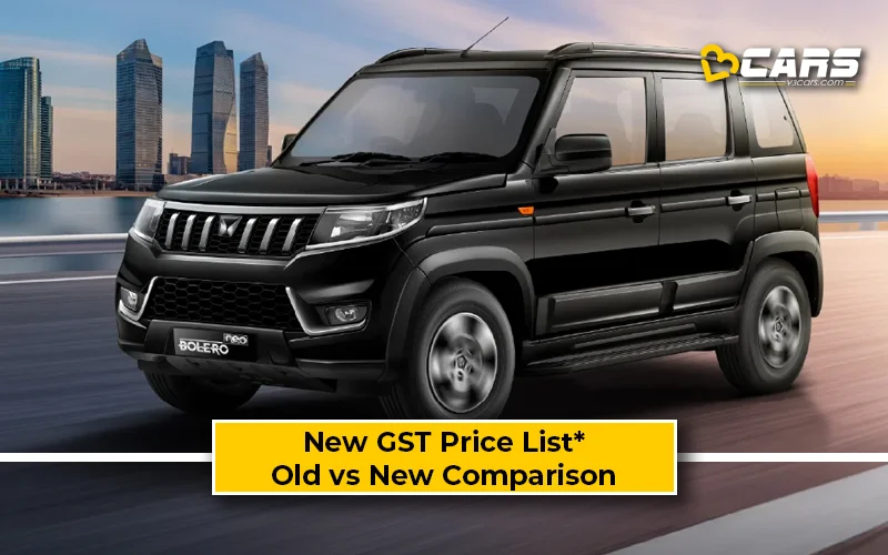 Mahindra Bolero Neo — New GST Rate List & Old vs New Comparison (Tentative Prices; Sep 22)