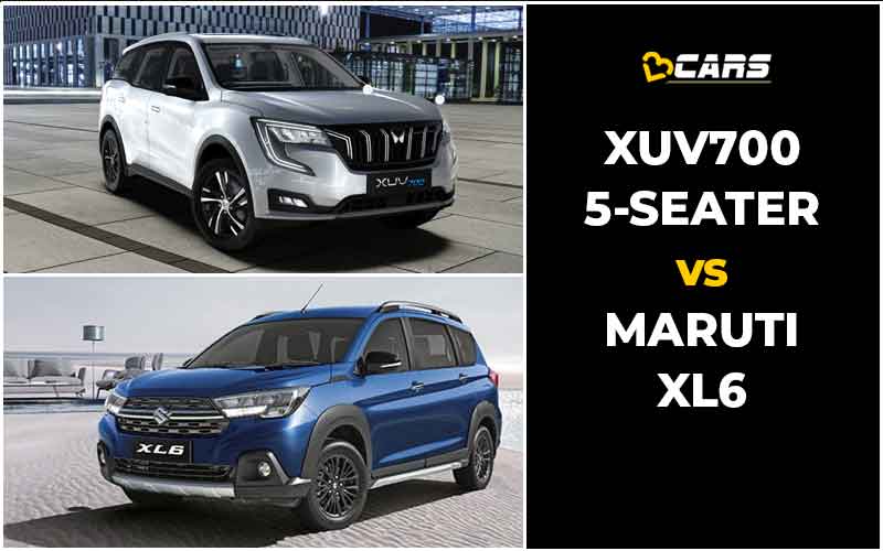 Mahindra XUV700 5-Seat Vs Maruti XL6