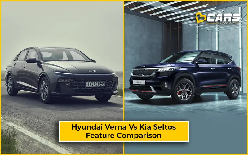 Hyundai Verna Vs Kia Seltos