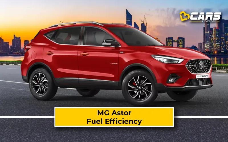 MG Astor Claimed Fuel Efficiency