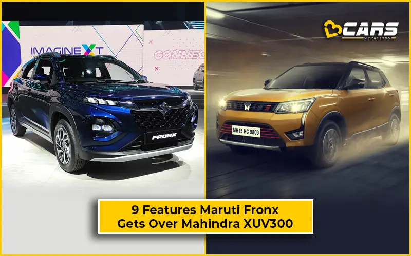 Features Maruti Suzuki Fronx Gets Over Mahindra XUV300