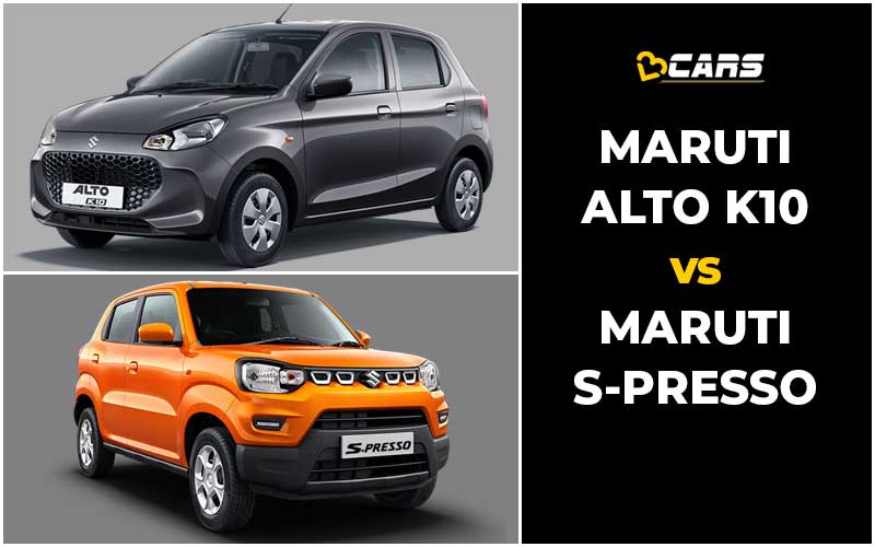 Maruti Suzuki Alto K10 Vs Maruti Suzuki S-Presso