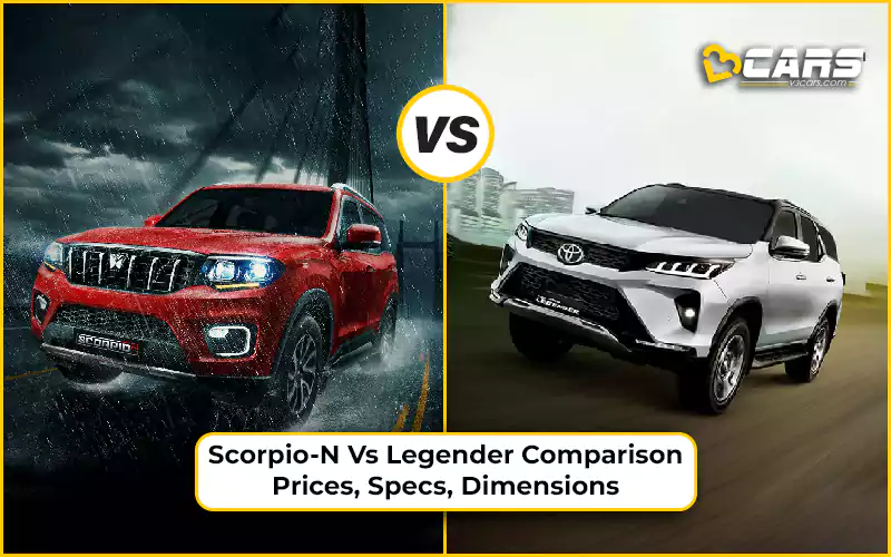 Scorpio-N Vs Fortuner Legender