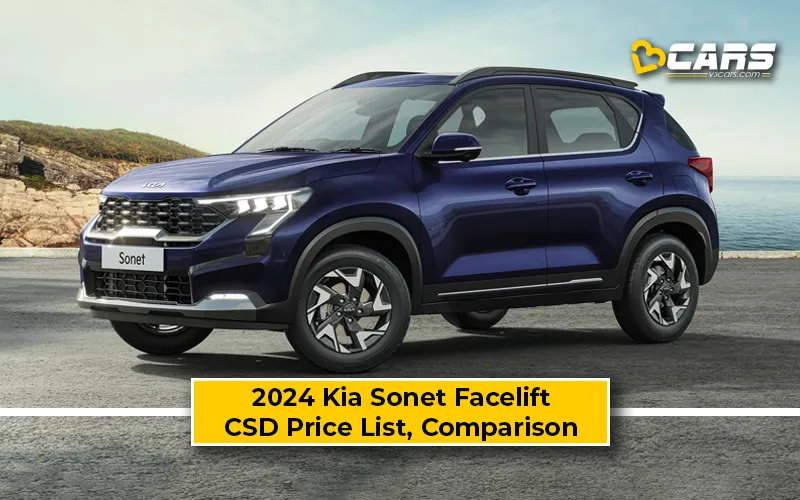 2024 Kia Sonet Facelift CSD Price Vs Ex-Showroom Price Comparison