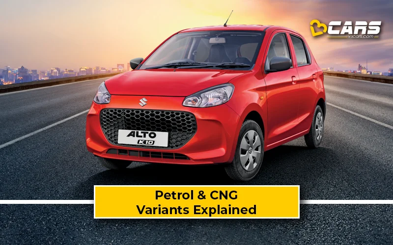 Maruti Suzuki Alto K10 2025 Variants Explained — Petrol & CNG
