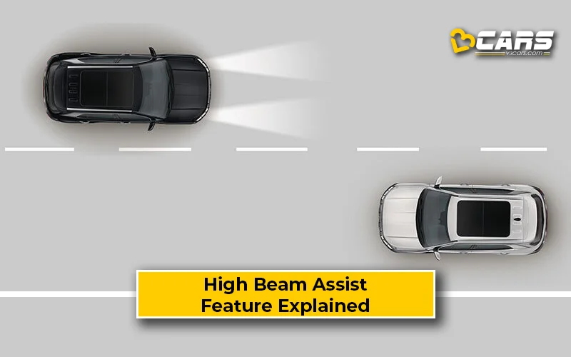 High Beam Assist - Pros, Cons, Feature Explained