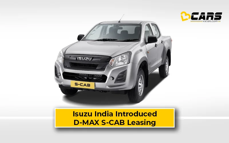Isuzu Introduces Leasing For D-Max S-CAB