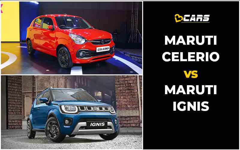 Maruti Suzuki Celerio Vs Maruti Suzuki Ignis