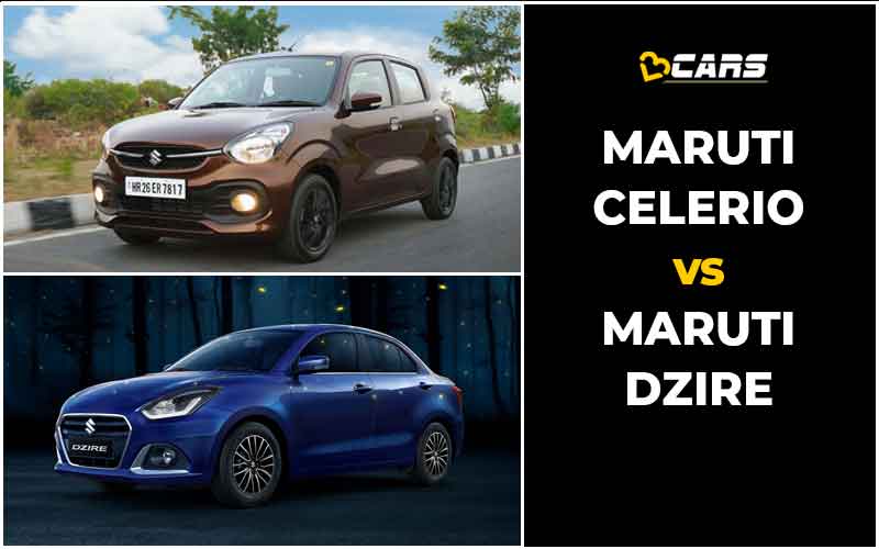 Maruti Suzuki Celerio Vs Maruti Suzuki Dzire