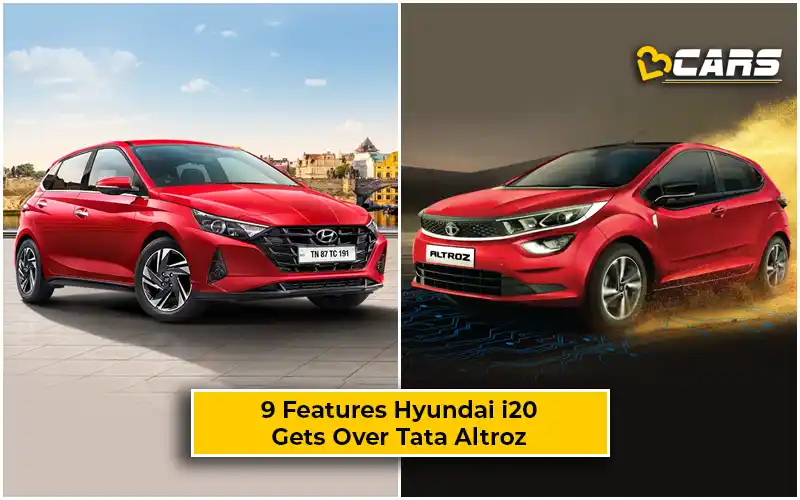 Features Hyundai i20 Gets But Are Missing In Tata Altroz