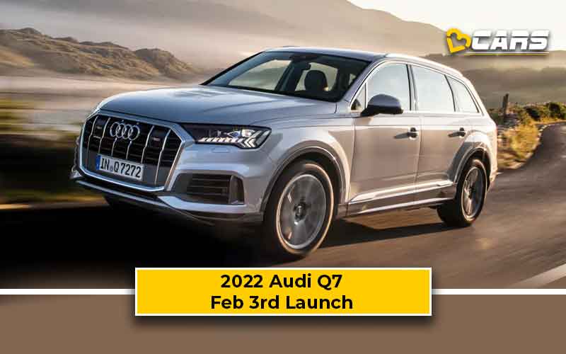 2022 Audi Q7 Launch On February 3rd