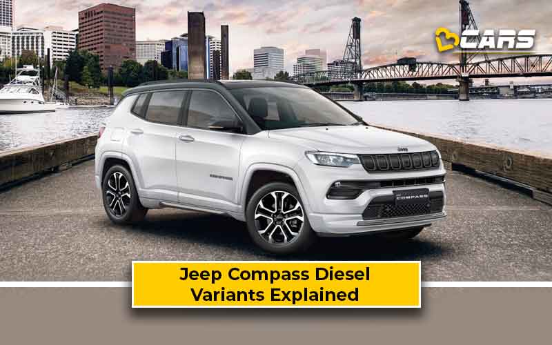 Jeep Compass Diesel Variants Explained - Which One To Buy?