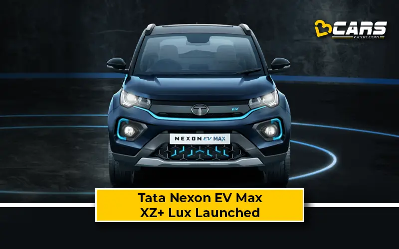 Tata Nexon EV Max XZ+ Lux With 10.25-Inch Screen Launched At Rs. 18.79 Lakh