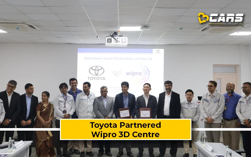 Toyota Kirloskar Signs MoU With Wipro 3D