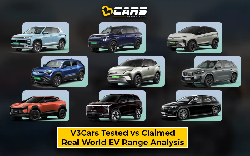 All V3Cars-Tested EV Cars Real-World Vs Claimed Range Comparison