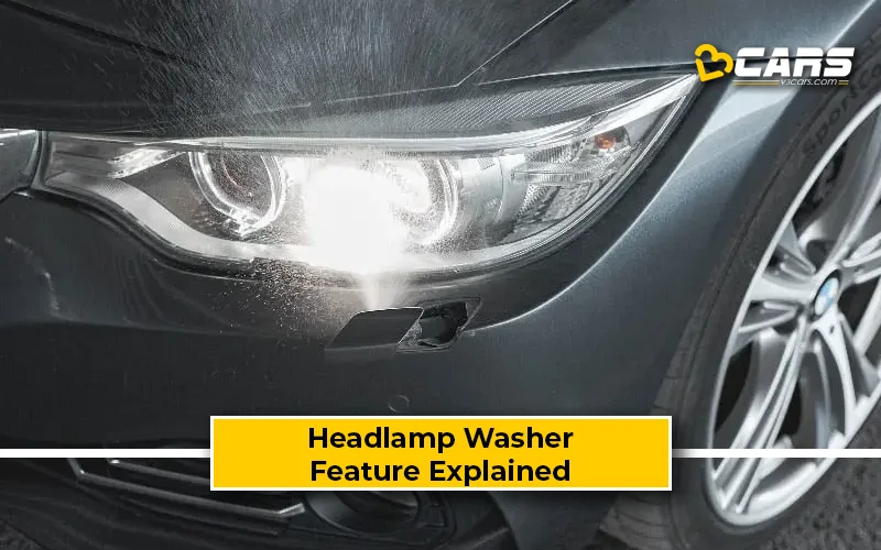 Headlamp Washer - Benefits, Pros, Cons, Feature Explained