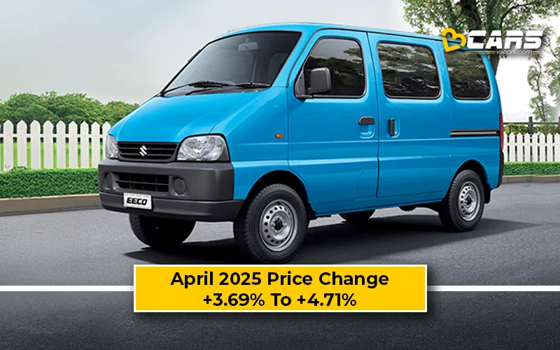 Maruti Eeco April 2025 Price Change