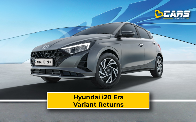 Hyundai i20 Era Variant Returns With Rs. 5.99 Lakh
