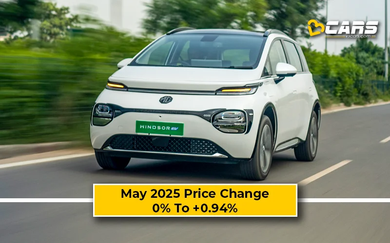 Scoop: May 2025 MG Windsor Price Change — Hiked By Up To 15k