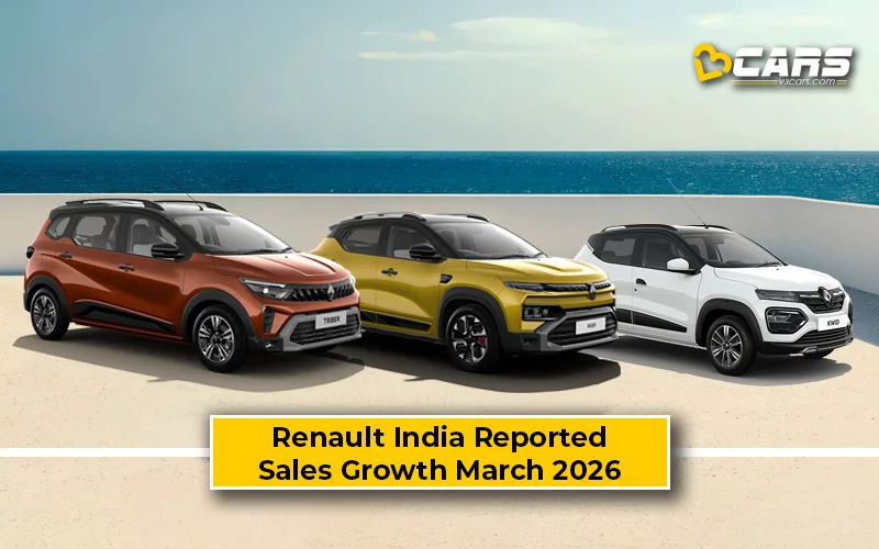 Renault India March Sales Jump 77 Percent YoY