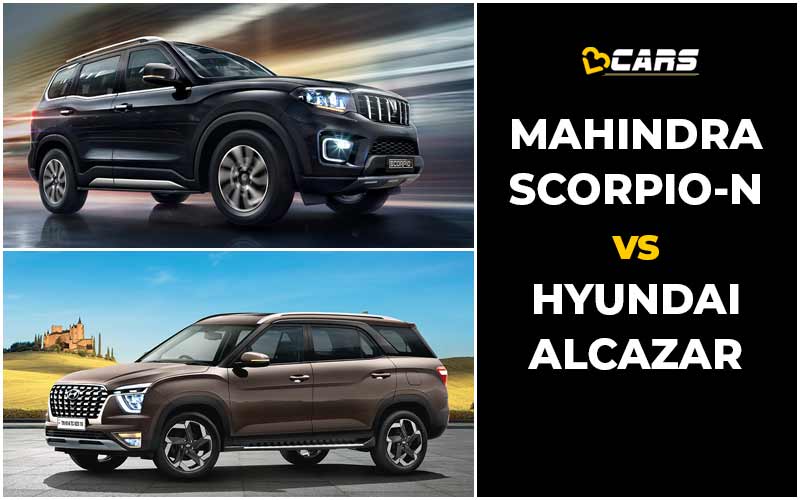 Mahindra Scorpio-N Vs Hyundai Alcazar