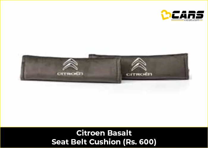 Citroen Basalt Seat Belt Cushion (Rs. 600)