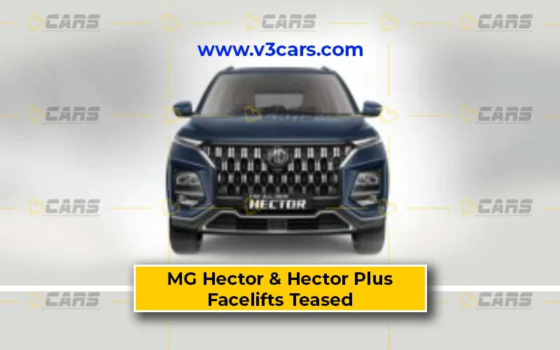 2026 MG Hector And Hector Plus Facelifts