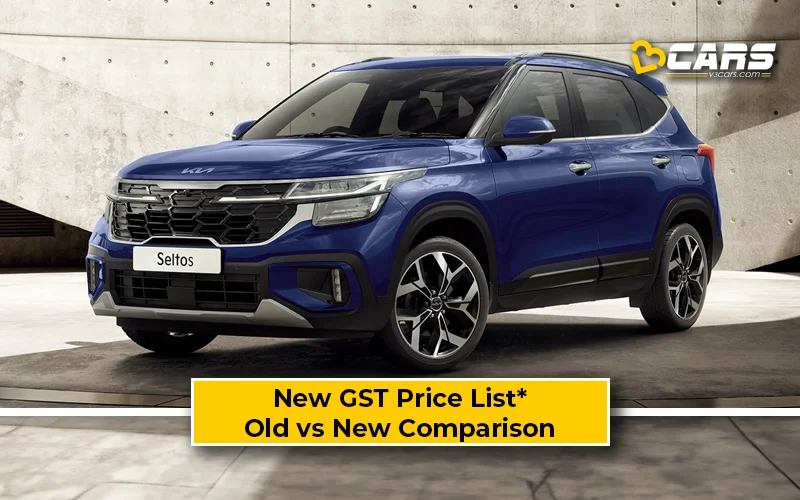 Kia Seltos — New GST Rate List & Old vs New Comparison (Tentative Prices; Sep 22)