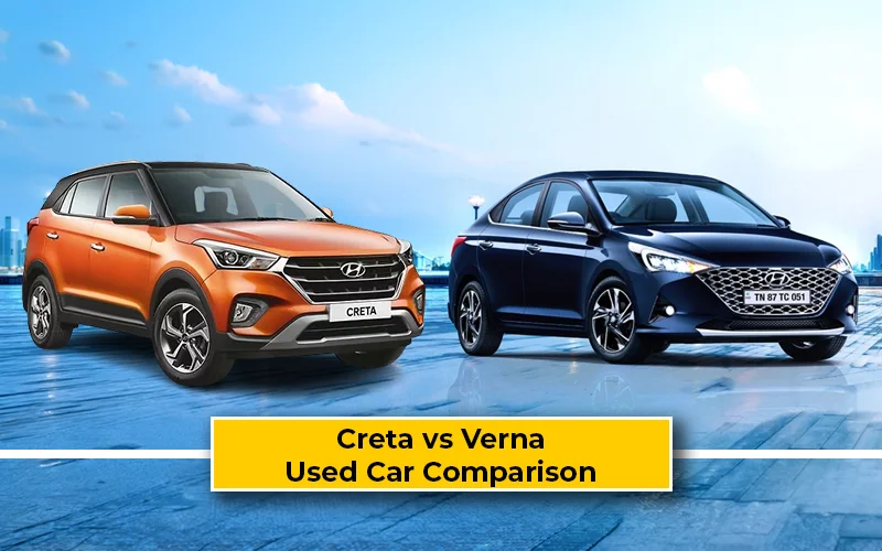 Is A Second Hand Hyundai Creta Worth It Compared To A Second Hand Hyundai Verna In India?