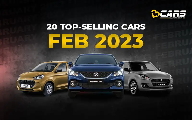 20 Top Selling Cars | Feb 2023
