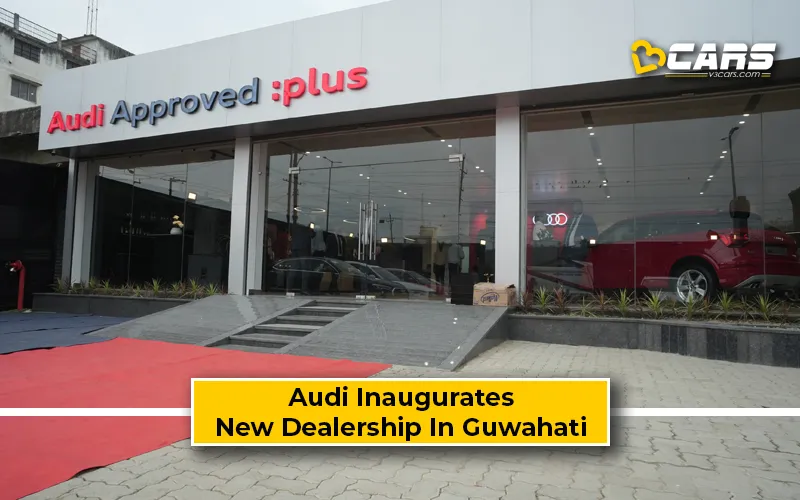 Audi Launches Pre-Owned Car Facility In Guwahati (Press Release)