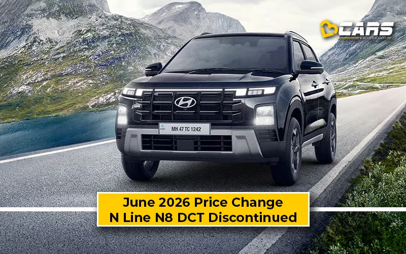 Hyundai Creta June 2026 Price Hike - N Line N8 DCT Discontinued