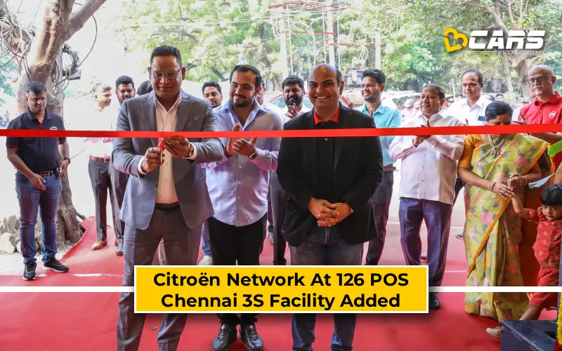 Citroen Network At 126 POS Chennai 3S Facility Added