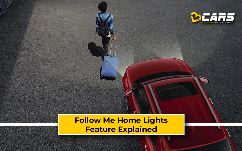 Follow Me Home Lights - Benefits, Pros, Cons, Feature Explained