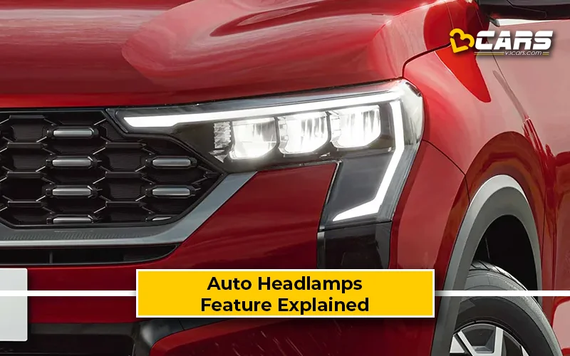 Auto Headlamps - Benefits, Working, Pros, Cons, Feature Explained