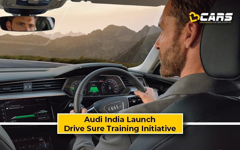 Audi India Launch Drive Sure Program For Safe Driving